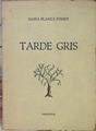 Tarde Gris | 58941 | Ferrer Maria Blanca
