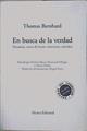 En busca de la verdad: Discursos, cartas de lector, entrevistas, artículos (Alianza Literaria) | 151536 | Bernhard, Thomas