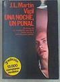 Una noche, un puñal | 71492 | Martín Vigil, José Luis