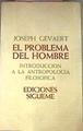 El Problema Del Hombre Introducción A la Antropologia Filosofica | 26155 | Gevaert Joseph