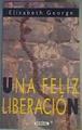 Una Feliz Liberacion | 34526 | George, Elizabeth