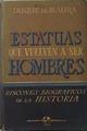 Estatuas que vuelven a ser hombres (Rincones biográficos de la historia) | 137342 | Duque de Maura