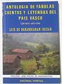Antología de fábulas, cuentos y leyendas del País Vasco | 78520 | Barandiarán Irízar, Luis de