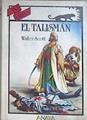 El talismán | 182998 | Walter, Sir, Scott