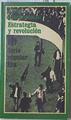Estrategia y revolución | 123313 | Andre Glucksmann