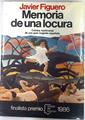 Memoria de una locura | 73029 | Figuero Moreno, Javier