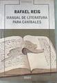 Manual de literatura para caníbales | 177611 | Reig, Rafael