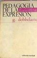 Pedagogia De La Expresion | 13875 | Dobbelaere G