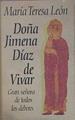 Doña Jimena Díaz De Vivar Gran Señora De Todos Los Deberes. | 41330 | León, María Teresa