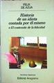 Historia De Un Idiota Contada Por Él Mismo O El Contenido De La Felicidad | 49940 | Azua Felix De