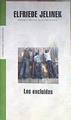 Los excluidos | 116546 | Jelinek, Elfriede
