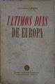 Ultimos dias de Europa Un Viaje Diplomático en el año 1939 | 148420 | Ex ministro de Exteriores de Rumania, Gregorio Gafencu