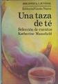 Una taza de té | 112734 | Mansfield, Katherine