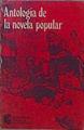 Antologia de la novela popular | 153545 | Selección Jorge B.Rivera