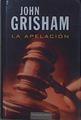 La apelación | 152560 | Grisham, John (1955- )
