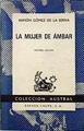 La Mujer de ámbar | 143656 | Gómez de la Serna, Ramón