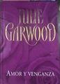 Amor Y Venganza | 19294 | Garwood Julie
