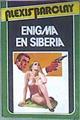 Enigma en Siberia | 76349 | Alexis Barclay