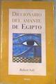 Diccionario del amante de Egipto | 178557 | Solé, Robert