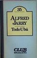 Todo Ubu | 1789 | Jarry Alfred