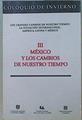 México y los cambios de nuestro tiempo | 152951 | VVAA