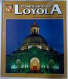 El Santuario de Loyola | 131657 | Plazaola, Juan