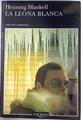 La leona blanca | 133563 | Mankell, Henning