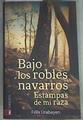Bajo los robles navarros : estampas de mi raza | 169743 | Urabayen, Félix (1883-1943)