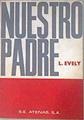 Nuestro Padre en la base de nuestra fraternidad. | 173749 | Abate Luis Evely