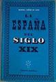 La España del Siglo XIX | 163529 | Tuñon de Lara, Manuel