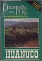 Huanuco Documental del Perú | 183448 | Cortazar, Pedro Felipe, VVAA