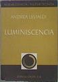 Luminiscencia Exposición General De Las Propiedades De Los Sólidos Inorgánicos Dotado | 58485 | Levialdi Andrea