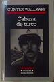Cabeza De Turco . Abajo del todo | 13733 | Wallraff Gunter