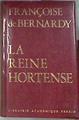 La Reine Hortense (1783-1837) | 176177 | De Bernardy Françoise