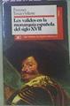 Los Validos En La Monarqía Española Del Siglo XVII | 51957 | Tomas y Valiente, Francisco