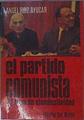 El Partido Comunista 37 Años De Clandestinidad | 62335 | Ruiz Ayucar, Angel