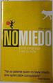 NoMiedo: en la empresa y en la vida No miedo | 129908 | Jericó, Pilar