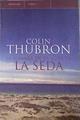 La sombra de la Ruta de la Seda | 78366 | Thubron, Colin