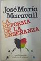 La Reforma de la enseñanza | 75071 | Maravall Herrero, José María