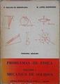 Problemas de física vol 1 Mecánica de sólidos | 71575 | Gullón de Senespleda, Enrique/López Rodríguez, M