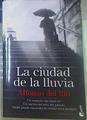 La ciudad de la lluvia | 155422 | Río Moreno, Alfonso del
