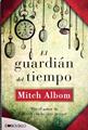 El guardián del tiempo | 188587 | Albom, Mitch (1958-)