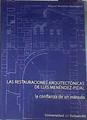 Las restauraciones arquitectónicas de Luis Menéndez-Pidal La confianza de un método | 169677 | Martínez Monedero, Miguel