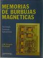 Memorias De Burbujas Magnéticas Tecnología Sistemas Aplicaciones | 58862 | Angulo Usategui