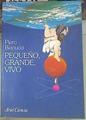 Pequeño grande vivo | 155298 | Bianucci, Piero