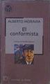El conformista | 152296 | Moravia, Alberto