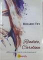 Rindete, Carolina ( Sabrias reconocer al amor de tu vida de tenerlo ante ti ? | 126062 | Rosario Tey