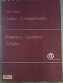 Estudios sobre comunicación | 159591 | Sanabria Martín, Francisco