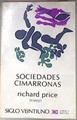 Sociedades Cimarronas: Comunidades Esclavas Rebeldes en las Américas | 181794 | Richard Price