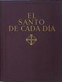 EL SANTO DE CADA DIA. Tomo I.- Enero-Febrero. | 151888 | Edelvives